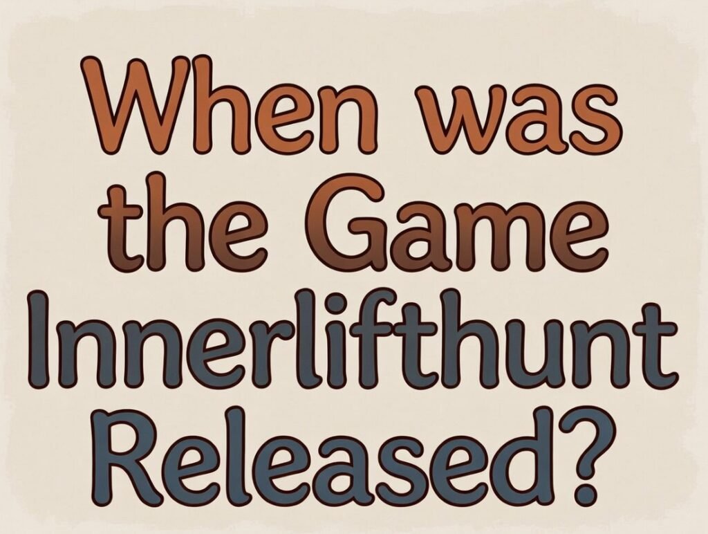 When was the Game Innerlifthunt Released